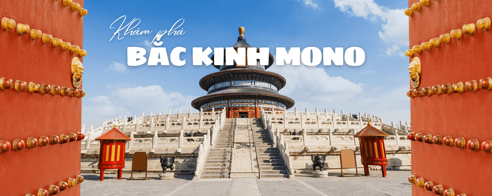 EM05. TOUR BẮC KINH - MONO 5N4Đ